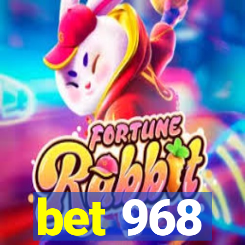 bet 968